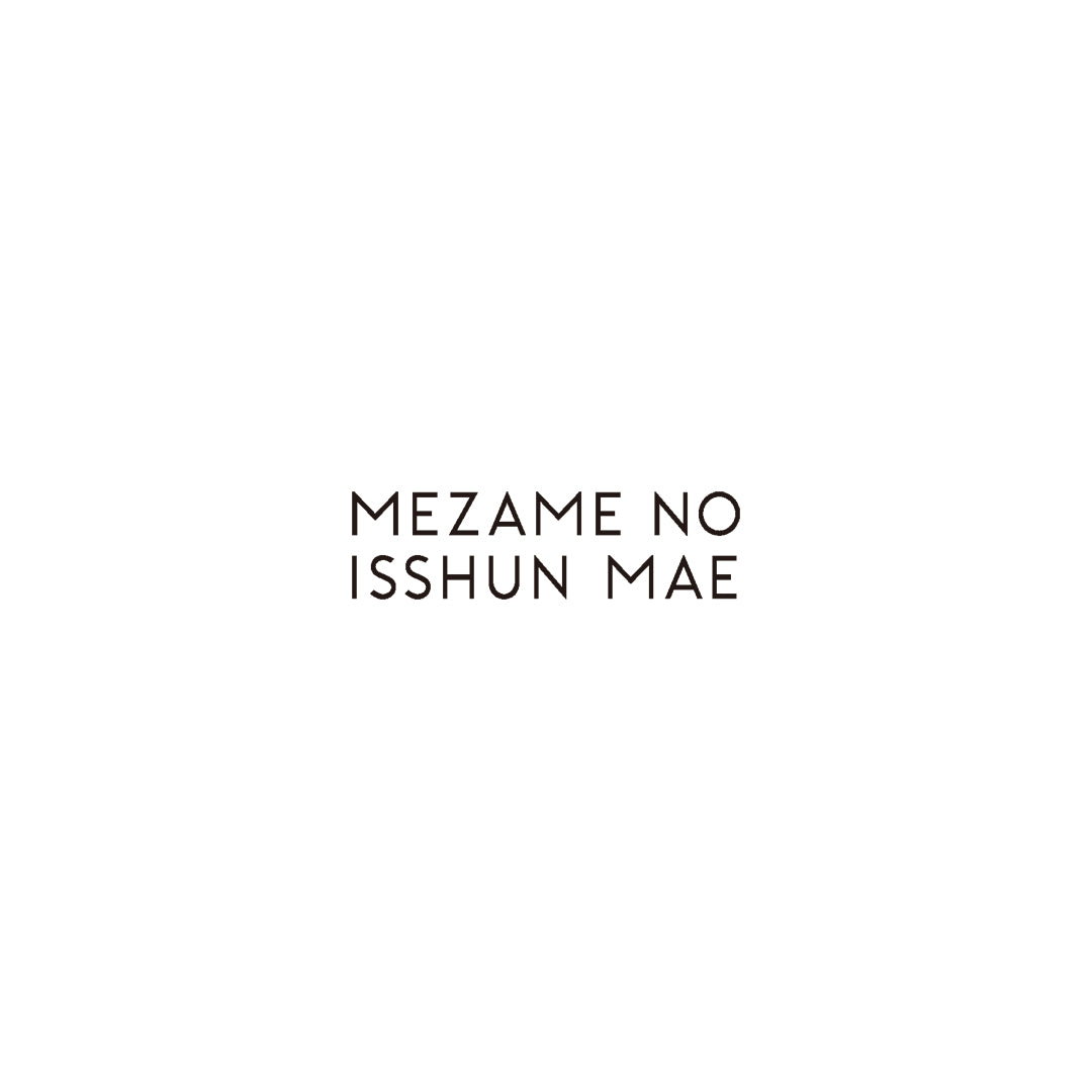 PRODUCTS – MEZAME NO ISSHUN MAE